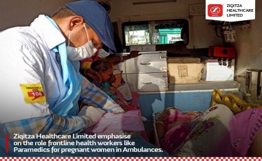 Ziqitza Healthcare Ltd emphasize on the role frontline health workers like Paramedics for pregnant women in Ambulances