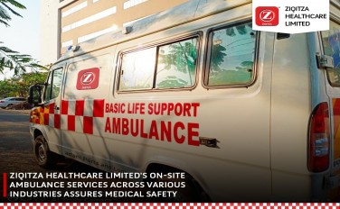 Ziqitza Healthcare Ltd’s On-site Ambulance Services across various industry assures medical safety